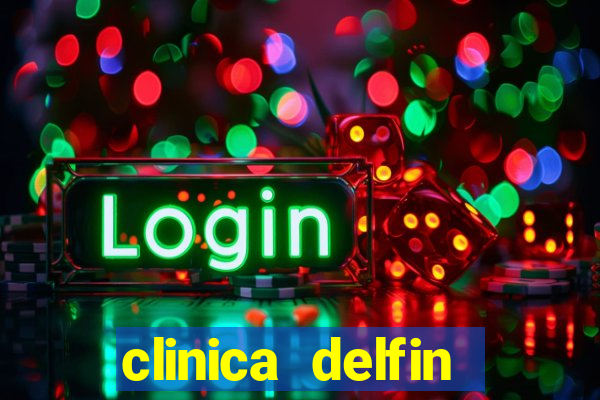 clinica delfin itaigara salvador